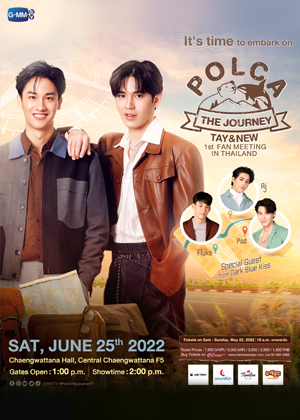 POLCA THE JOURNEY :TAY &amp; NEW 1st FAN MEETING IN THAILAND