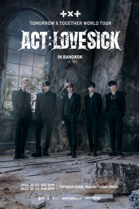 TOMORROW X TOGETHER WORLD TOUR &amp;lt; ACT : LOVE SICK &amp;gt; IN BANGKOK