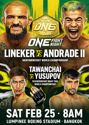 ONE Fight Night 7: Lineker vs Andrade II