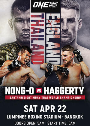 ONE​ Fight​ Night​ 9​: Nong-O vs Haggerty