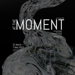 "AT THE MOMENT"  Art Exhibition