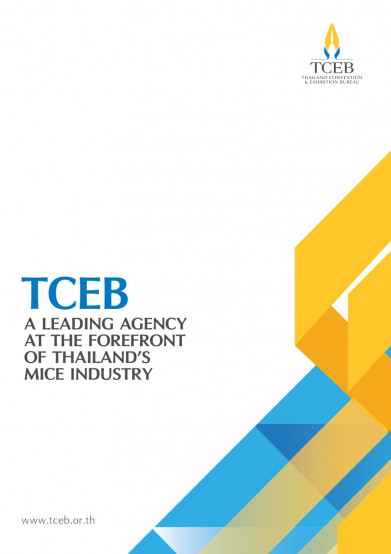 TCEB A LEADING AGENCY AT THE FOREFRONT OF THAILAND'S MICE INDUSTRY