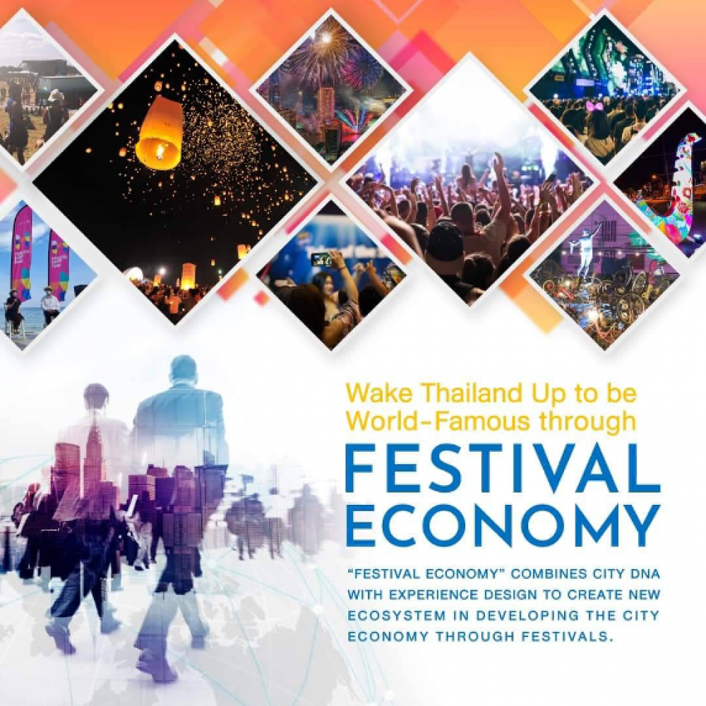 Wake Thailand Up to be World-Famous through “Festival Economy” 